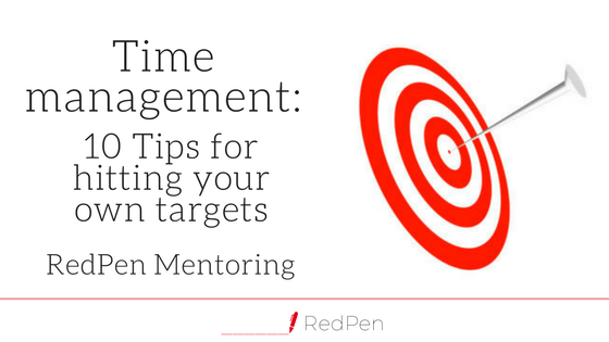 10 Tips for hitting your own targets (RedPen Mentoring) | ScrivenerVirgin