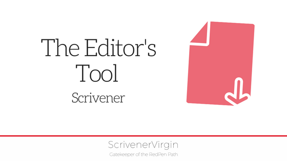 The Editor's Tool (Scrivener) | ScrivenerVirgin