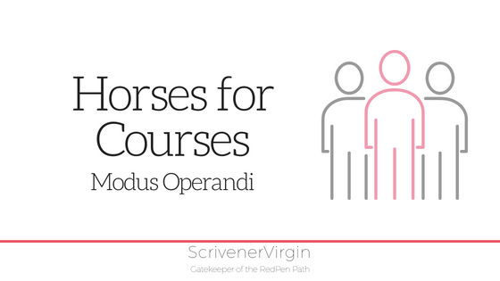 Horses for Courses (Modus Operandi) | ScrivenerVirgin
