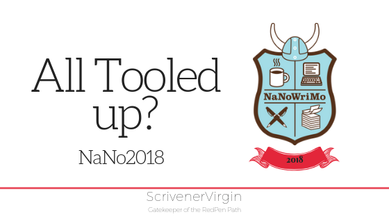 All Tooled up? (NaNo2018) | ScrivenerVirgin