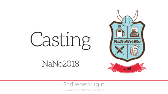Casting (NaNo 2018) | ScrivenerVirgin