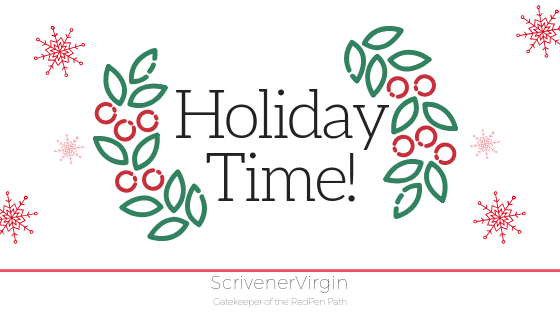 Holiday Time! | ScrivenerVirgin