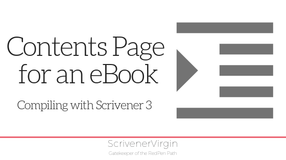 Contents Page for an eBook (Compiling with Scrivener 3) | ScrivenerVirgin