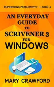 An Everyday Guide to Scrivener 3 For Windows