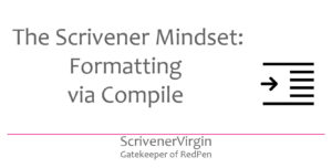 Header image | The Scrivener Mindset: Formatting via Compile
