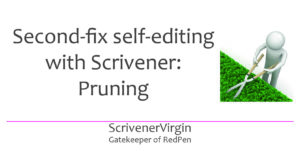 Header image | Second-fix self-editing with Scrivener: Pruning