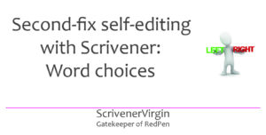 Header image | Second-fix self-editing with Scrivener: Word Choices