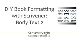 Header image | DIY Book Formatting with Scrivener: Body Text 2