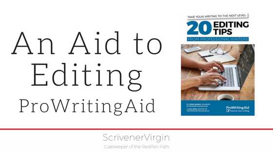 An aid to editing (ProWritingAid) | ScrivenerVirgin