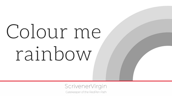 Colour me rainbow | ScrivenerVirgin