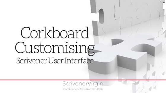 Corkboard Customising (Scrivener user interface) | ScrivenerVirgin