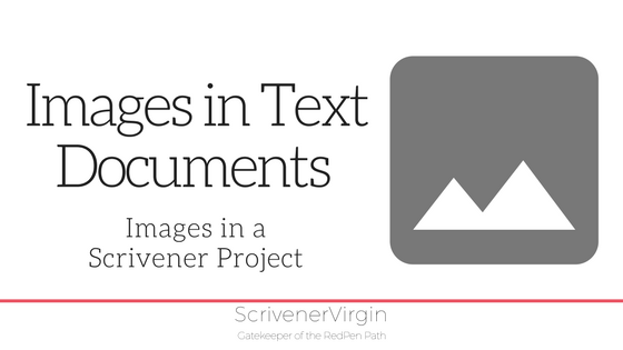 Images in Text Documents (Images in a Scrivener Project) | ScrivenerVirgin