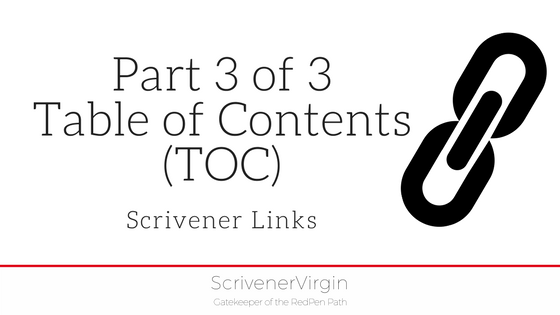 Table of Contents (Scrivener Links) | ScrivenerVirgin