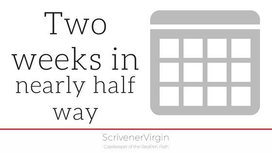 Two weeks in - nearly half way (NANO) | ScrivenerVirgin