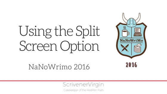 Using the split screen option (NaNo2016) | ScrivenerVirgin
