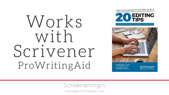 Works with Scrivener (ProWritingAid) | ScrivenerVirgin