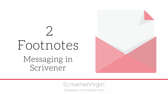 Footnotes (Messaging in Scrivener) | ScrivenerVirgin