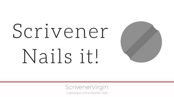 Scrivener Nails it! | ScrivenerVirgin