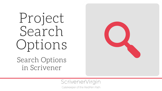 Search options in Scrivener: Project search options | ScrivenerVirgin
