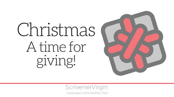 Christmas is a time for giving | ScrivenerVirgin