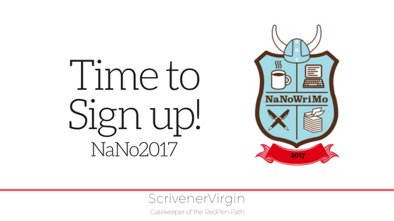 Time to Sign up! (NaNo2017) | ScrivenerVirgin
